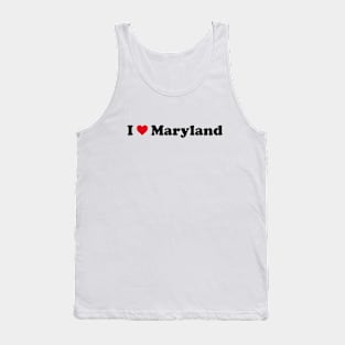 I Love Maryland Tank Top